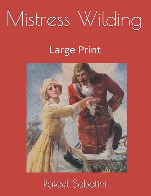 Mistress Wilding: Large Print 1677153474 Book Cover