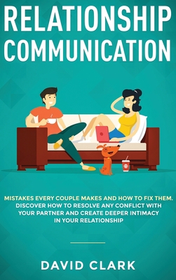 Relationship Communication: Mistakes Every Coup... 195208346X Book Cover