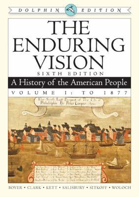 The Enduring Vision: A History of the American ... 0547052111 Book Cover