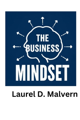 The Business Mindset B0DL4BS7SZ Book Cover