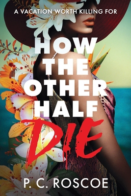 How the Other Half Die [Large Print] 031661050X Book Cover