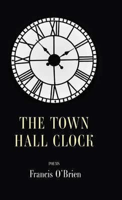 The Town Hall Clock B0GYNX5YWX Book Cover