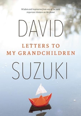 Letters to My Grandchildren: Wisdom and Inspira... 1771642343 Book Cover