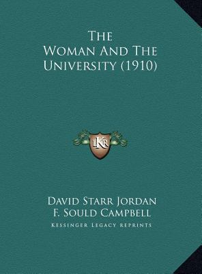 The Woman and the University (1910) 1169466559 Book Cover