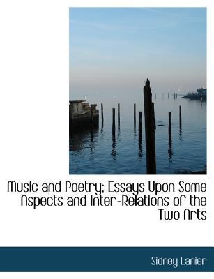 Music and Poetry; Essays Upon Some Aspects and ... 1113836849 Book Cover