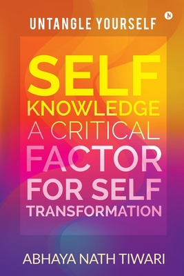 Self-Knowledge: A Critical Factor for Self-Tran... 1646508882 Book Cover
