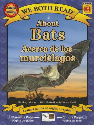 About Bats/Acerca de Los Murcielagos 1601150601 Book Cover