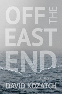 Off the East End 0998796824 Book Cover