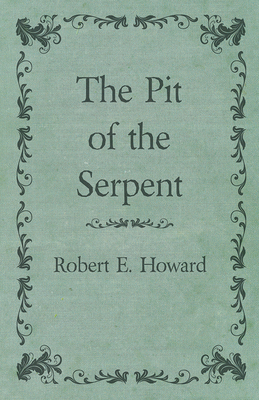 The Pit of the Serpent 1473323347 Book Cover