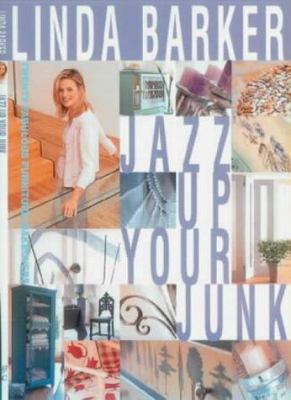 Just Junk: New Looks for Old Furniture 0715312308 Book Cover