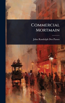 Commercial Mortmain 1023675048 Book Cover