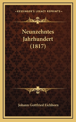 Neunzehntes Jahrhundert (1817) [German] 1167889053 Book Cover