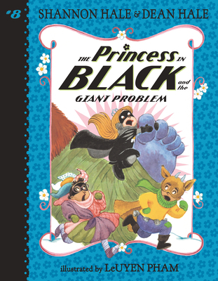 The Princess in Black and the Giant Problem 1536217867 Book Cover