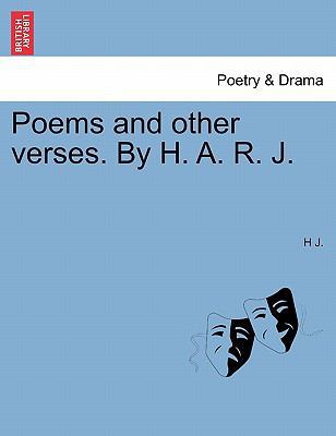 Poems and Other Verses. by H. A. R. J. 1241061815 Book Cover