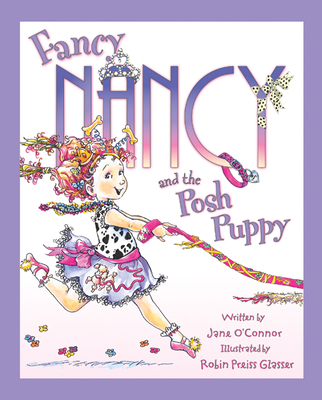 Fancy Nancy and the Posh Puppy 0062210521 Book Cover