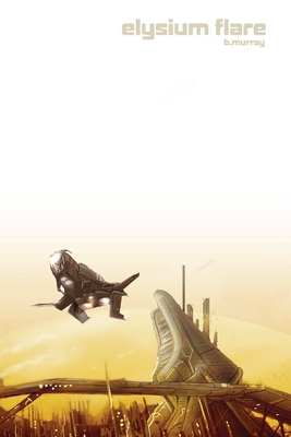Elysium Flare B&W 138783343X Book Cover