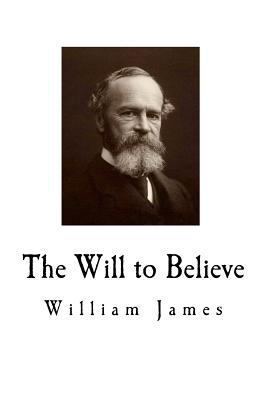 The Will to Believe 1720582106 Book Cover