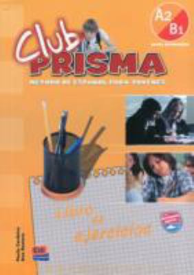 Club Prisma A2/B1 Intermedio Libro de Ejercicios 8498480191 Book Cover