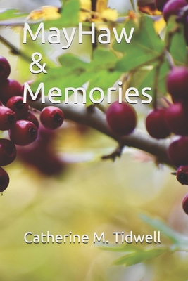 MayHaw & Memories B08RGZH9FD Book Cover