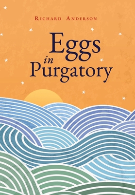 Eggs in Purgatory 1326698826 Book Cover