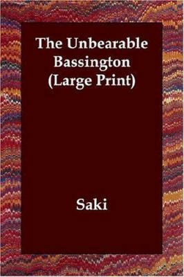 The Unbearable Bassington [Large Print] 1846371414 Book Cover