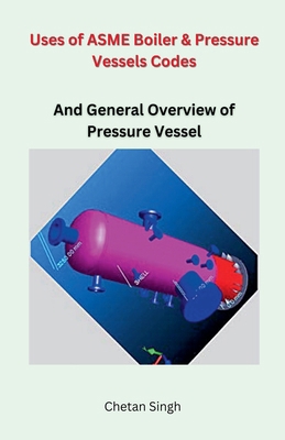 Uses of ASME Boiler & Pressure Vessels Codes B0BXMT8XP3 Book Cover