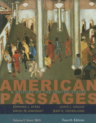 American Passages, Volume 2: A History of the U... 0547166354 Book Cover