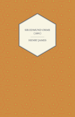 Sir Edmund Orme (1891) 1447469798 Book Cover