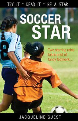 Soccer Star! 1552775100 Book Cover