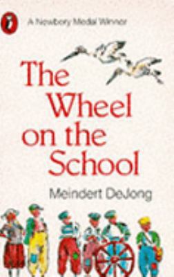 The Wheel on the School B000S5I3YM Book Cover