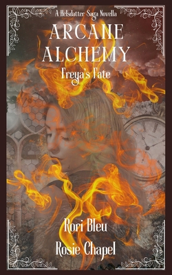 Arcane Alchemy: Freya's Fate 0645973173 Book Cover