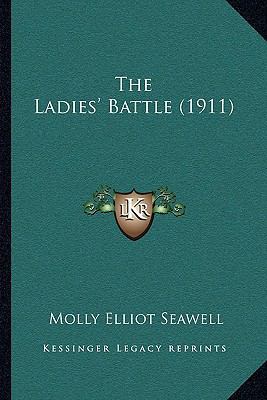 The Ladies' Battle (1911) 1165078899 Book Cover