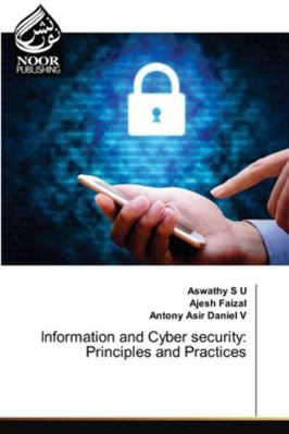 Information and Cyber security: Principles and ... 6202789417 Book Cover