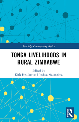 Tonga Livelihoods in Rural Zimbabwe 1032244356 Book Cover