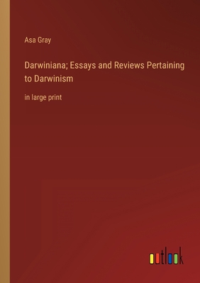 Darwiniana; Essays and Reviews Pertaining to Da... 3368341383 Book Cover