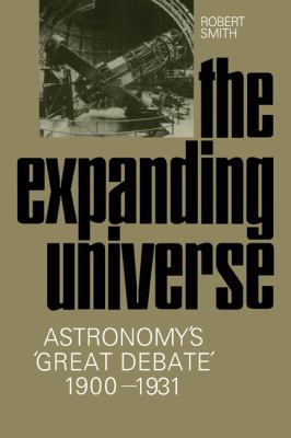 The Expanding Universe: Astronomy's 'Great Deba... 0521130069 Book Cover