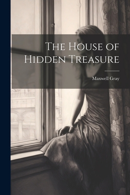 The House of Hidden Treasure 1021731951 Book Cover