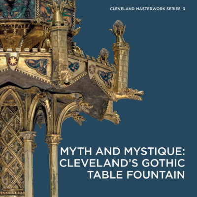 Myth and Mystique: Cleveland's Gothic Table Fou... 1907804943 Book Cover