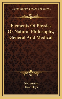 Elements of Physics or Natural Philosophy, Gene... 1163483583 Book Cover