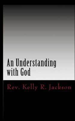 An Understanding with God: Developing a relatio... 1502341972 Book Cover