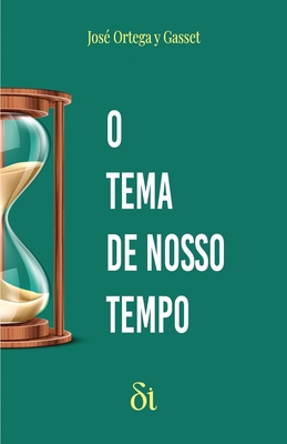 O Tema de Nosso Tempo [Portuguese] B0BV4JBW1W Book Cover