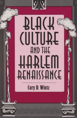 Black Culture and the Harlem Renaissance B00A2QL1E6 Book Cover