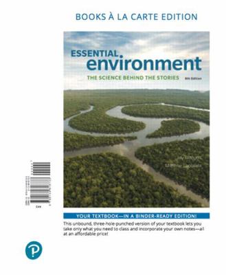 Essential Environment: The Science Behind the S... 0134818733 Book Cover