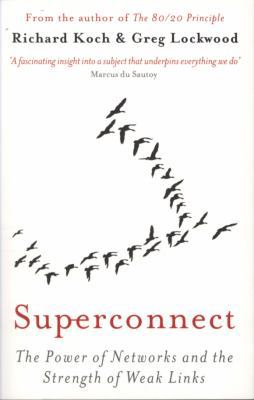 Superconnect: The Power of Networks and the Str... 1408701715 Book Cover