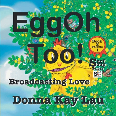 EggOh Too!: Broadcasting Love Book 2 Volume 1 [Large Print] 1956022376 Book Cover