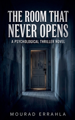 The Room That Never Opens B0GX8XZV1M Book Cover