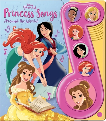 Disney Princess: Princess Songs Around the Worl... 1503746003 Book Cover