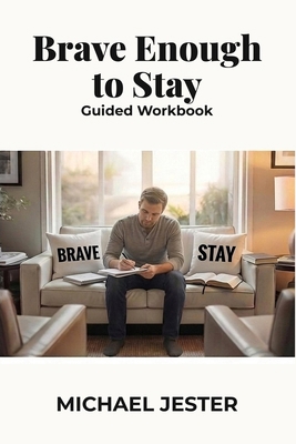 Brave Enough to Stay: Guided Workbook B0H136NNQB Book Cover