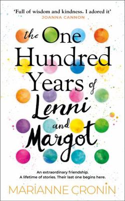 The One Hundred Years of Lenni and Margot 0857527207 Book Cover