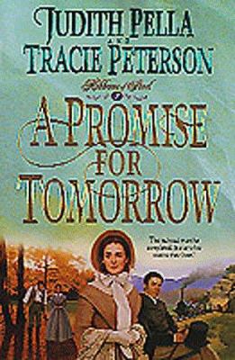 A Promise for Tomorrow (Ribbons of Steel) 1556618646 Book Cover